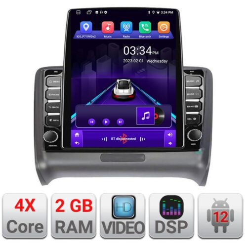 VPX Navigatie dedicata Edonav Audi TT 2004-2011 K-078 ecran Tesla 9.7″ QLED,2Gb RAM,32Gb Hdd,DSP,GPS,Bluetooth